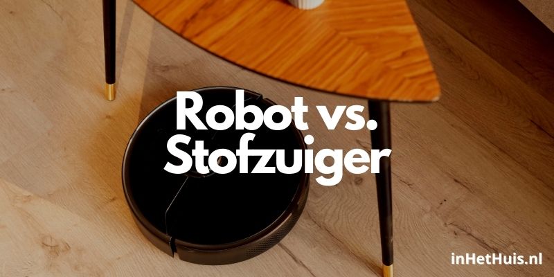 Robot vs. Stofzuiger